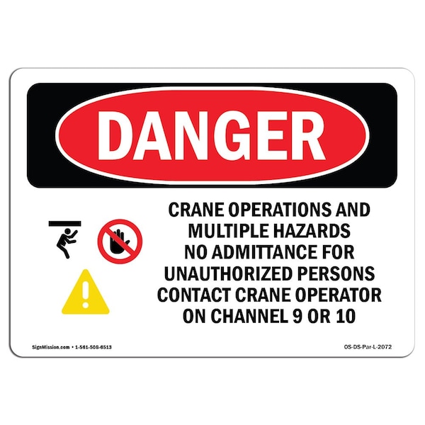 Safety Sign, OSHA Danger, 7" Height, Aluminum, Crane Operations And, Landscape